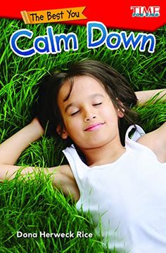 portada The Best You: Calm Down (Level 1) (Time for Kids Nonfiction Readers) (en Inglés)