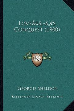 portada loveacentsa -a centss conquest (1900) (in English)