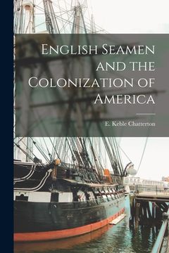 portada English Seamen and the Colonization of America (en Inglés)