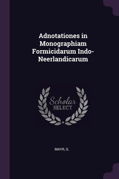 portada Adnotationes in Monographiam Formicidarum Indo-Neerlandicarum (en Inglés)