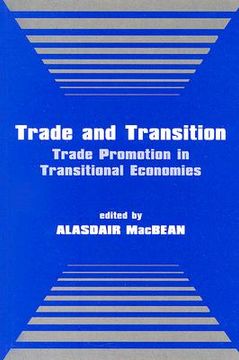 portada trade and transition: trade promotion in transitional economies (en Inglés)