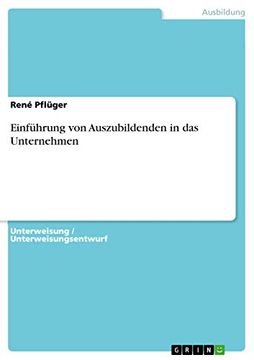 portada Einfhrung von Auszubildenden in das Unternehmen (in German)