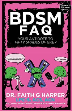 portada Bdsm FAQ: Your Antidote to Fifty Shades of Grey (en Inglés)
