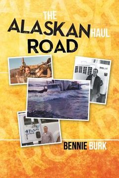 portada The Alaskan Haul Road (in English)