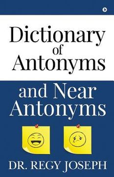 portada Dictionary of Antonyms and Near Antonyms (en Inglés)