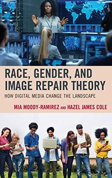 portada Race, Gender, and Image Repair Theory: How Digital Media Change the Landscape (en Inglés)
