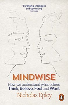 portada Mindwise: How We Understand What Others Think, Believe, Feel, and Want