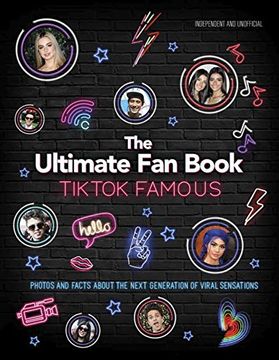 portada Tiktok Famous: The Ultimate fan Book