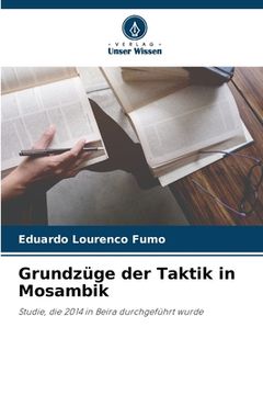 portada Grundzüge der Taktik in Mosambik (in German)
