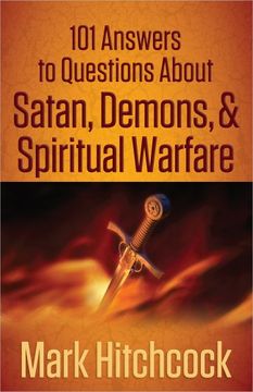 portada 101 Answers to Questions About Satan, Demons, & Spiritual Warfare (in English)