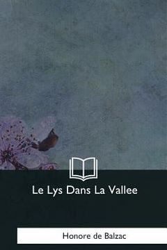 portada Le Lys Dans La Vallee (en Francés)