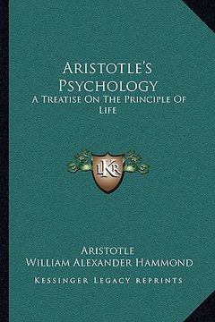 portada aristotle's psychology: a treatise on the principle of life (en Inglés)