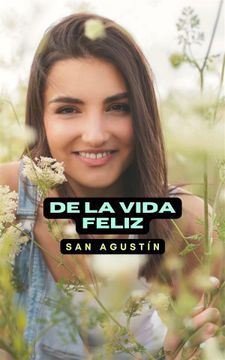 portada De la vida feliz (in Spanish)