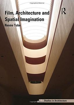 portada Film, Architecture and Spatial Imagination (Ashgate Studies in Architecture) (en Inglés)