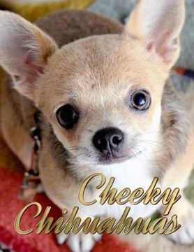 portada Cheeky Chihuahuas (en Inglés)