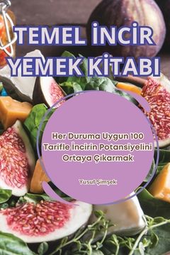 portada Temel İncİr Yemek Kİtabi (en Turco)
