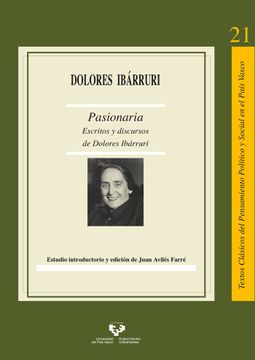 portada Pasionaria. Escritos y Discursos de Dolores Ibárruri: 21 (Textos Clásicos del Pensamiento Político y Social en el País Vasco) (in Spanish)