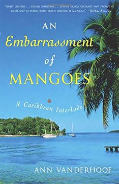portada An Embarrassment of Mangoes: A Caribbean Interlude (in English)
