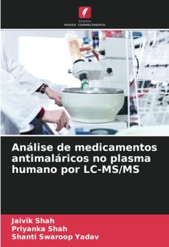 portada Análise de Medicamentos Antimaláricos no Plasma Humano por Lc-Ms/Ms