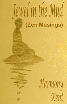 portada Jewel in the Mud: Zen Musings (en Inglés)