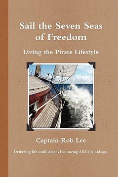 portada sail the seven seas of freedom (en Inglés)
