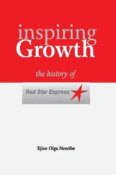 portada Inspiring Growth: The History of Red Star Express (en Inglés)