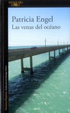 portada Las venas del océano - Patricia Engel - Libro Físico
