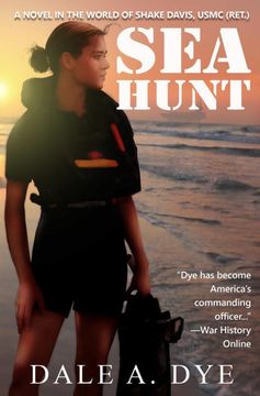 portada Sea Hunt: A Novel in the World of Shake Davis, Usmc (Ret. ) (en Inglés)