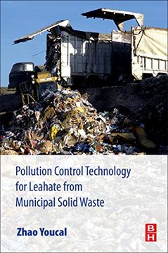 portada Pollution Control Technology for Leachate From Municipal Solid Waste: Landfills, Incineration Plants, and Transfer Stations 