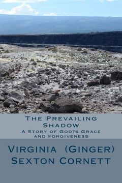 portada The Prevailing Shadow: A Story of God's Grace and Forgiveness
