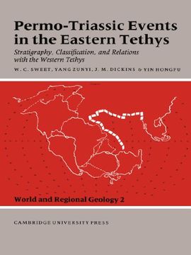 portada Permo-Triassic Events in the Eastern Tethys Paperback: Stratigraphy Classification and Relations With the Western Tethys (World and Regional Geology) (en Inglés)