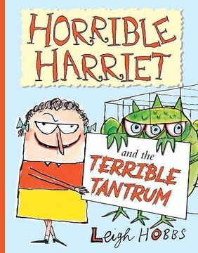 portada Horrible Harriet and the Terrible Tantrum 