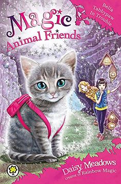 portada Bella Tabbypaw in Trouble: Book 4 (Magic Animal Friends)
