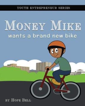 portada Money Mike Wants a Brand New Bike (in English)