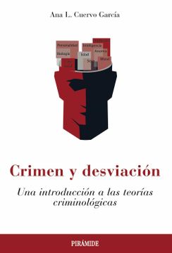 portada Crimen y Desviación: Una Introducción a las Teorías Criminológicas (in Spanish)