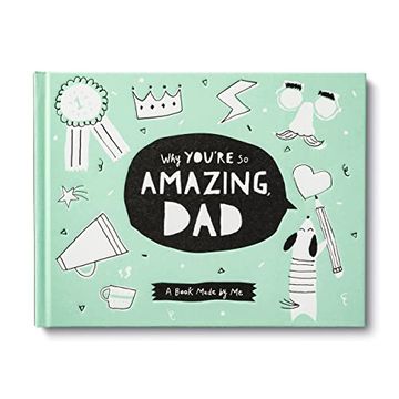 portada Why You’Re so Amazing, Dad: A Book Made by me (en Inglés)