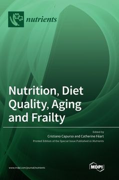 portada Nutrition, Diet Quality, Aging and Frailty (en Inglés)