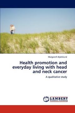portada health promotion and everyday living with head and neck cancer (en Inglés)
