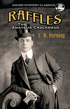 portada Raffles: The Amateur Cracksman (Dover Mystery Classics) (en Inglés)