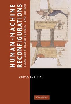 portada Human-Machine Reconfigurations 2nd Edition Hardback: Plans and Situated Actions (Learning in Doing: Social, Cognitive and Computational Perspectives) (in English)