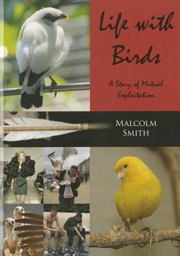 portada Life with Birds: A Story of Mutual Exploitation (in English)