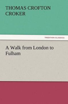 portada a walk from london to fulham (en Inglés)