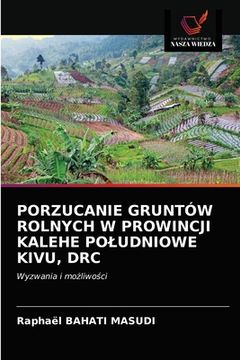 portada Porzucanie Gruntów Rolnych W Prowincji Kalehe Poludniowe Kivu, Drc (en Polaco)