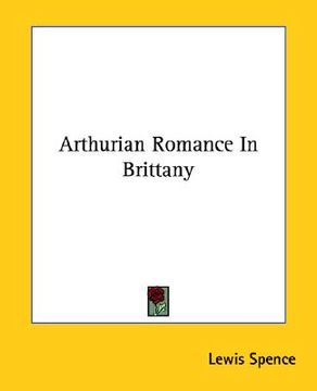 portada arthurian romance in brittany (en Inglés)