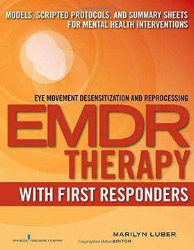 portada EMDR Therapy with First Responders: Models, Scripted Protocols, and Summary Sheets for Mental Health Interventions