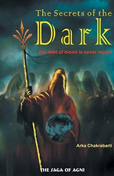 portada The Secrets of the Dark: Volume 1 (Saga of Agni) (en Inglés)