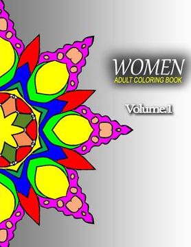 portada WOMEN ADULT COLORING BOOKS - Vol.1: adult coloring books best sellers for women (in English)