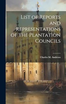 portada List of Reports and Representations of the Plantation Councils (en Inglés)