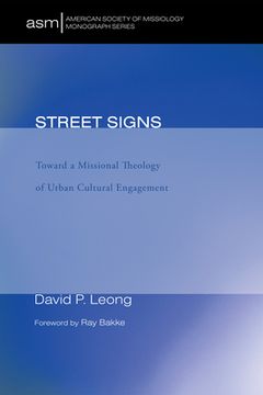 portada street signs: toward a missional theology of urban cultural engagement (en Inglés)