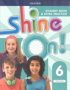 portada Shine On! Level 6: Student Book With Extra Practice (en Inglés)